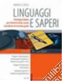 Linguaggi e saperi. Vol. B: Poesia e teatro. Per le Scuole superiori libro