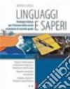 Linguaggi e saperi. Vol. D: Epica. Per le Scuole superiori libro