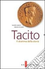 Tacito. Il dramma della storia. Con espansione online libro