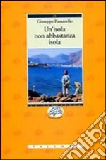 Un'isola non abbastanza isola libro