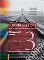 Di fronte alla storia. Per le Scuole superiori. Con espansione online libro