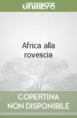 Africa alla rovescia