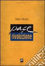 Pace e rivoluzione libro