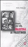 Ancora una volta, Palestina ai palestinesi libro