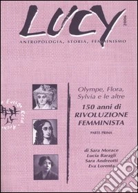 Lucy. Antropologia, storia, femminismo libro