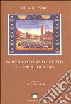 Nostra donna d'agosto e il Palio di Siena libro