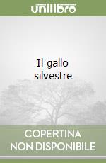 Il gallo silvestre libro