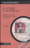 IL potere e la parola. Guida al costituto volgarizzato di Siena (1309-1310) libro