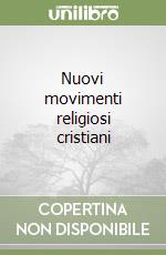 Nuovi movimenti religiosi cristiani libro