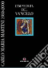 L'impronta del vangelo. Carlo Maria Martini 1980-2000 libro