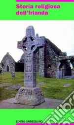 Storia religiosa dell'Irlanda libro