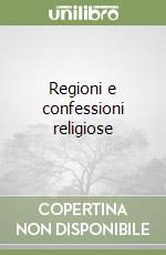 Regioni e confessioni religiose