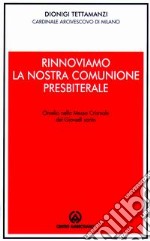 Rinnoviamo la nostra comunione presbiterale. Omelia nella Messa Crismale del Giovedì Santo libro