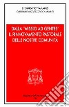 Dalla «Missio ad gentes» il rinnovamento pastorale delle nostre comunità libro