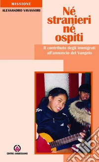Né stranieri né ospiti libro