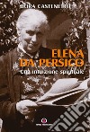 Elena Da Persico. Una intuizione spirituale libro