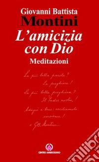 L'amicizia con Dio