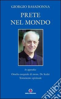Prete nel mondo