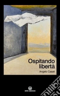 Ospitando libertà