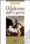 Se qualcuno mi apre la porta. Lettera per la visita alle famiglie libro