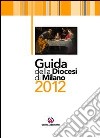 Guida della diocesi di Milano 2012 libro