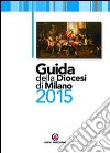 Guida della diocesi di Milano 2014 libro