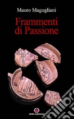 Frammenti di passione