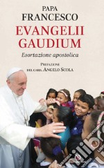 Evangelii Gaudium. Esortazione apostolica libro