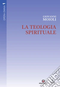 La teologia spirituale libro