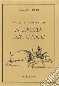 A caccia con l'arco