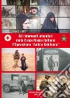 Gli interventi umanitari della Croce Rossa Italiana: l'Operazione «Antica Babilonia» libro