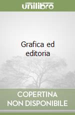 Grafica ed editoria libro