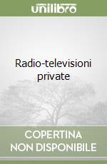 Radio-televisioni private libro