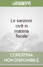 Le sanzioni civili in materia fiscale libro