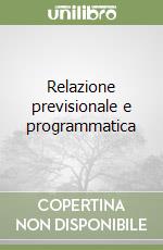 Relazione previsionale e programmatica