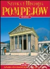 Sztuka i historia Pompejów libro