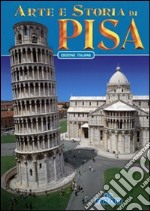 Arte e storia di Pisa libro