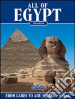 All of Egypt. From Cairo to Abu Simbel and Sinai libro