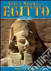 Arte e storia dell'Egitto. 5000 anni di civiltà libro