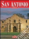 San Antonio. Ediz. inglese libro