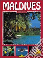 Maldive. Ediz. inglese libro