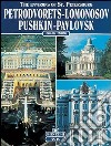 The environs of St. Petersburg. Petrodvoretz, Lomonossov, Pushkin, Pavlovsk libro