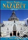 Arte e storia di Nazaret libro di Alliata Eugenio