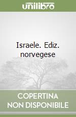 Israele. Ediz. norvegese libro