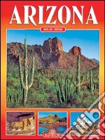 Arizona. Ediz. inglese libro