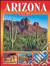 Arizona. Ediz. inglese libro