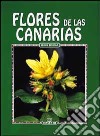 Fiori delle Canarie. Ediz. spagnola libro