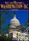 Washington DC. Ediz. inglese libro