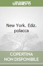 New York. Ediz. polacca libro