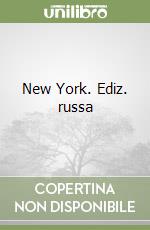 New York. Ediz. russa libro